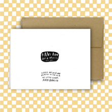 Load image into Gallery viewer, BEING A HUMAN PERSON IN THIS WORLD IS NOT EASY Greeting Card
