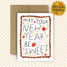 Load image into Gallery viewer, MAY YOUR NEW YEAR BE SWEET Holiday Card
