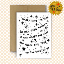 Load image into Gallery viewer, CELEBRATING THE YEAR WE HAD EVEN THOUGH ... Holiday Card
