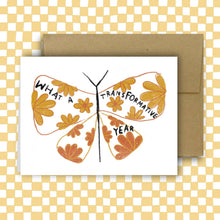 Load image into Gallery viewer, WHAT A TRANSFORMATIVE YEAR Card
